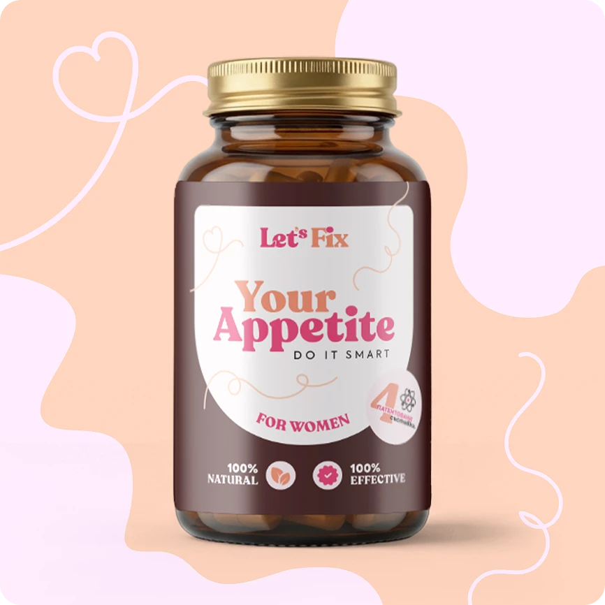 Let's Fix Your Appetite